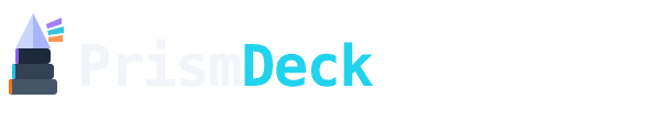 PrismDeck